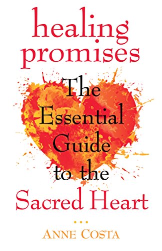 Healing Promises: The Essential Guide to the Sacred Heart Book Cover