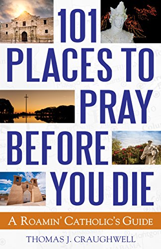 101 Places to Pray before You Die Book Cover